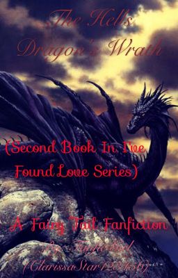 The Hells Dragon's Wrath (Second book in I've found love series) cover