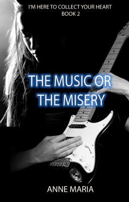 The Music or the Misery (Book 2) cover