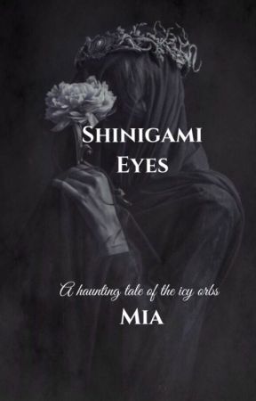 { Shinigami's Eyes } Wattys 2016 by mia_2297