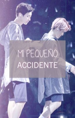 Mi Pequeño Accidente cover