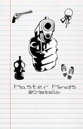 Master Minds by Criminals-