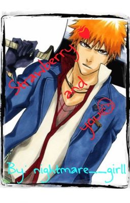 Strawberry and You (Ichigo X Reader) cover