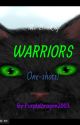 The Book of Warriors One-Shots by PurpleDragon2003