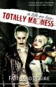 A Life We Live : Totally Madness by Icraftstories