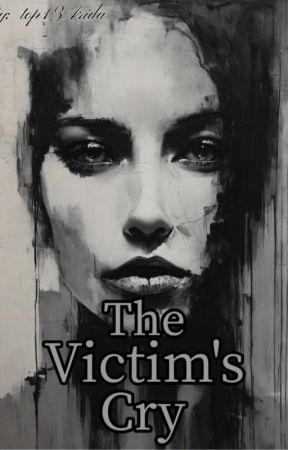 The Victim's Cry by top13Arida