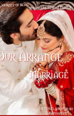 Our Arrange Marriage ( Sequel Of Be Mine.(Completed). cover