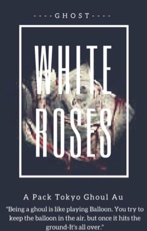 White Roses (The Pack Tg Au) by ----Ghost----