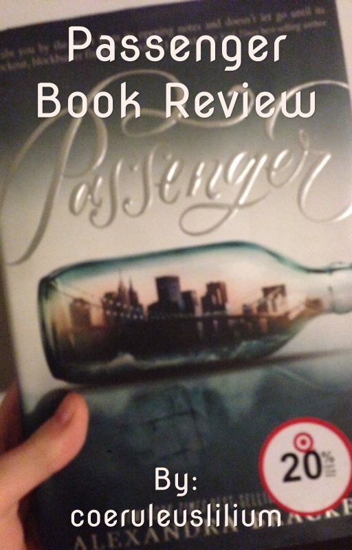 Book review of Passenger by Alexandra Bracken by coeruleus_lillium