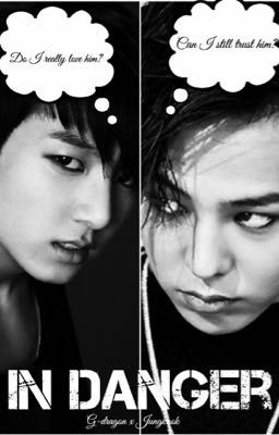 In Danger: G-dragon x Jungkook {Book 2} cover