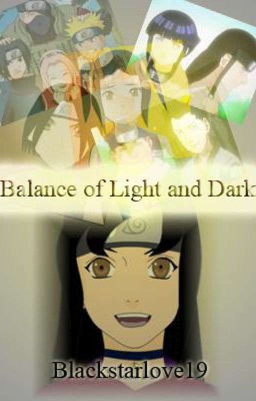 Balance of Light and Dark (Naruto Fan fiction) by blackstarlove19