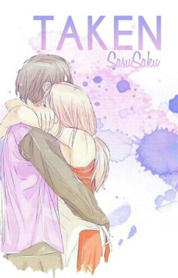 Taken||SasuSaku cover