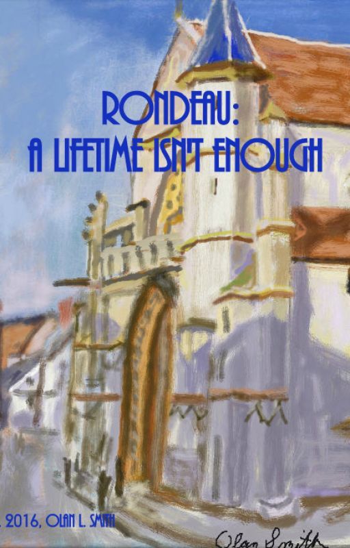 Rondeau: A Lifetime isn't Enough by CottonJones