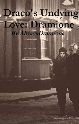 Draco's Undying Love - Dramione cover