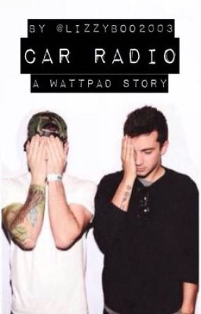 Car Radiø (a TØP fanfiction) by whentheriverrunsdry