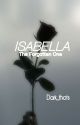 ISABELLA The Forgotten One by Dark_thots