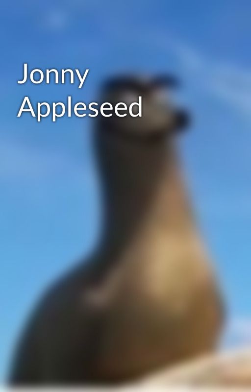 Jonny Appleseed by jonny_appleseed