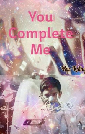 You Complete Me by KathyAR15