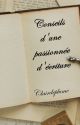 Conseils d'une passionnée d'écriture by clairdeplume