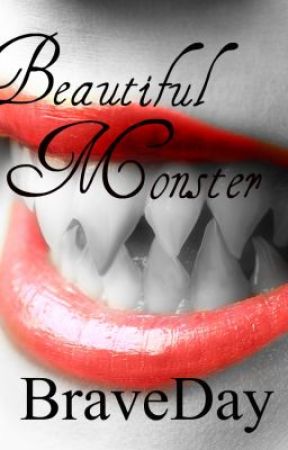 Beautiful Monster by braveday