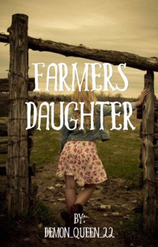 Farmers Daughter by twilight_is_my_love