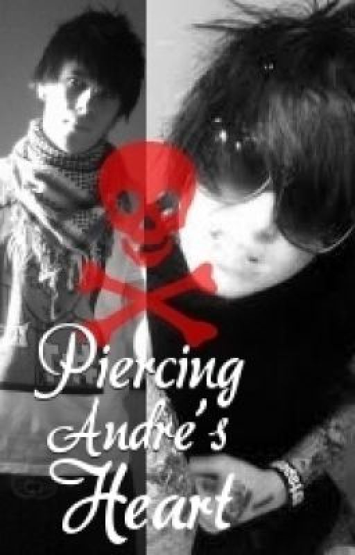 Piercing Andre's Heart [boyxboy] by SkeneKidz