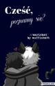 Cześć, poznamy się? //miraculous by catlady_