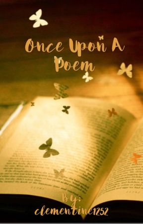 Once Upon a Poem by clementine1252