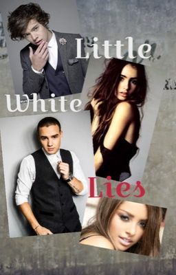 Little White Lies (Harry & Liam Fanfic) **EDITING** cover