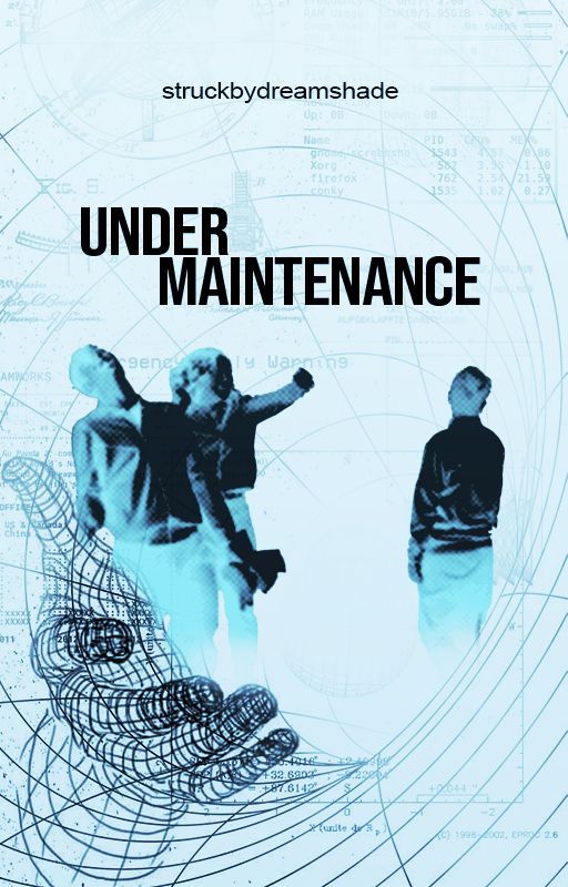 Under Maintenance || Graphics & Stories by struckbydreamshade