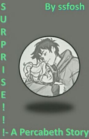 SURPRISE!!! -A Percabeth Story by ssfosh