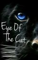 Eye Of The Cat by fantasywritter24