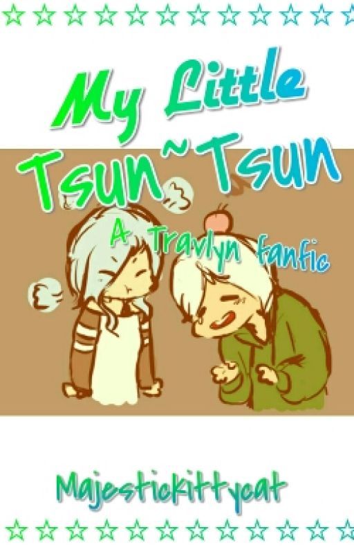 •°•My Little Tsun~Tsun•°•  ♥Travlyn♥ by majestickittycat