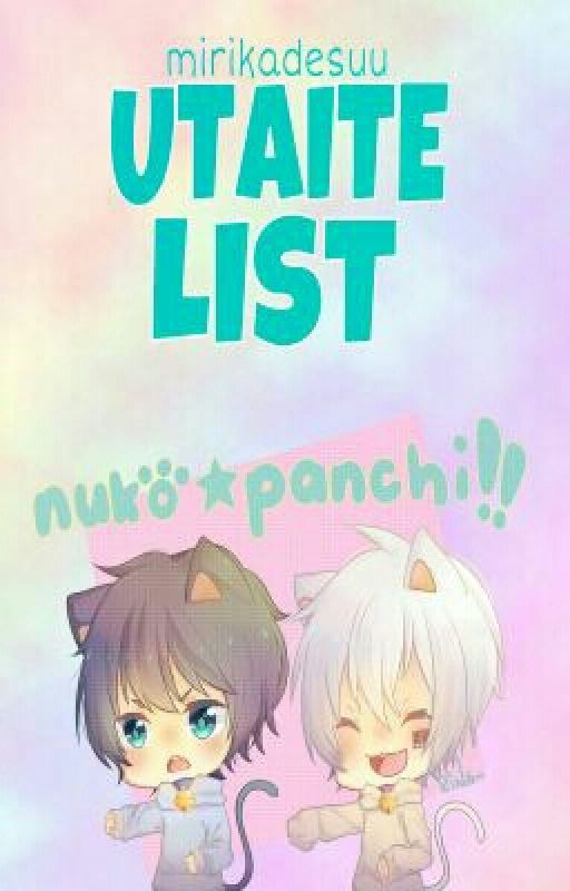 Utaite List by mirikadesuu