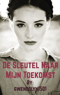 De sleutel naar mijn toekomst  cover