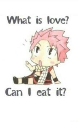 What is love? (Natsu x Reader) cover