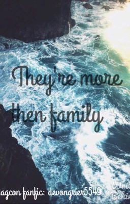 They're more then  family(  Hunter Rowland x new magcon) cover