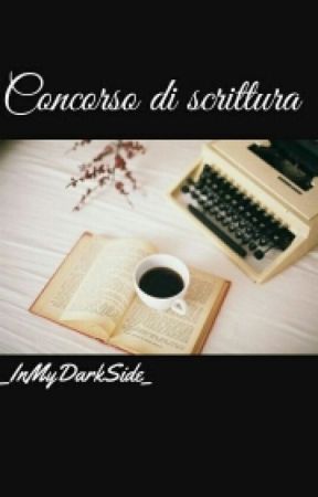 Concorso Di Scrittura (CHIUSO) by _Black_Satan666_