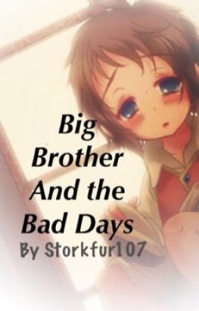 Big Brother and the Bad Days by Storkfur107