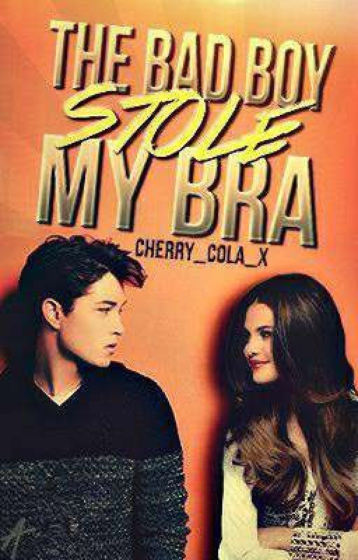 A Bad Boy Stole My Bra- SAMPLE by Cherry_Cola_x