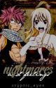 Fairy Tail: Nightmares and Feelings ❖ (A NaLu Fan Fiction) {Sequel to I.W.A.F!!} by Cryptic_Eyes