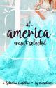 If America Wasn't Selected: A Selection Fanfic by clairebecca