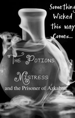 The Potions Mistress and the Prisoner of Azkaban cover