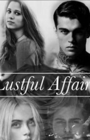 Lustful Affairs  by nein_ghut