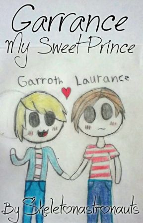 Garrance~My Sweet Prince by skeletonastronauts