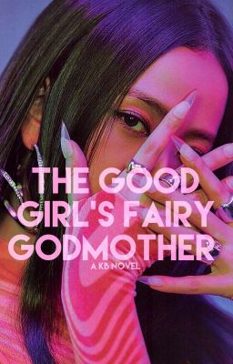 The Good Girl's Fairy Godmother  cover