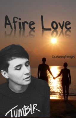 Afire Love // Dan Howell cover