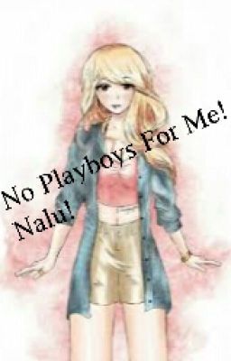 No Playboys For Me! (Nalu) cover