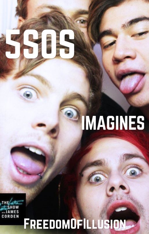 5 Seconds of Summer || Imagines by FreedomOfIllusion