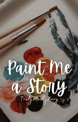 Paint Me A Story  ➳ Larry & Zouis cover