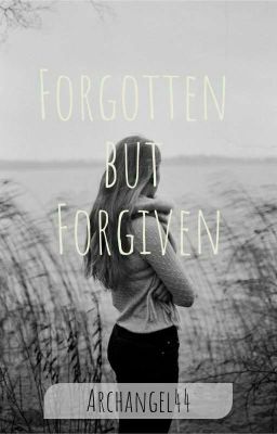 Forgotten But Forgiven cover